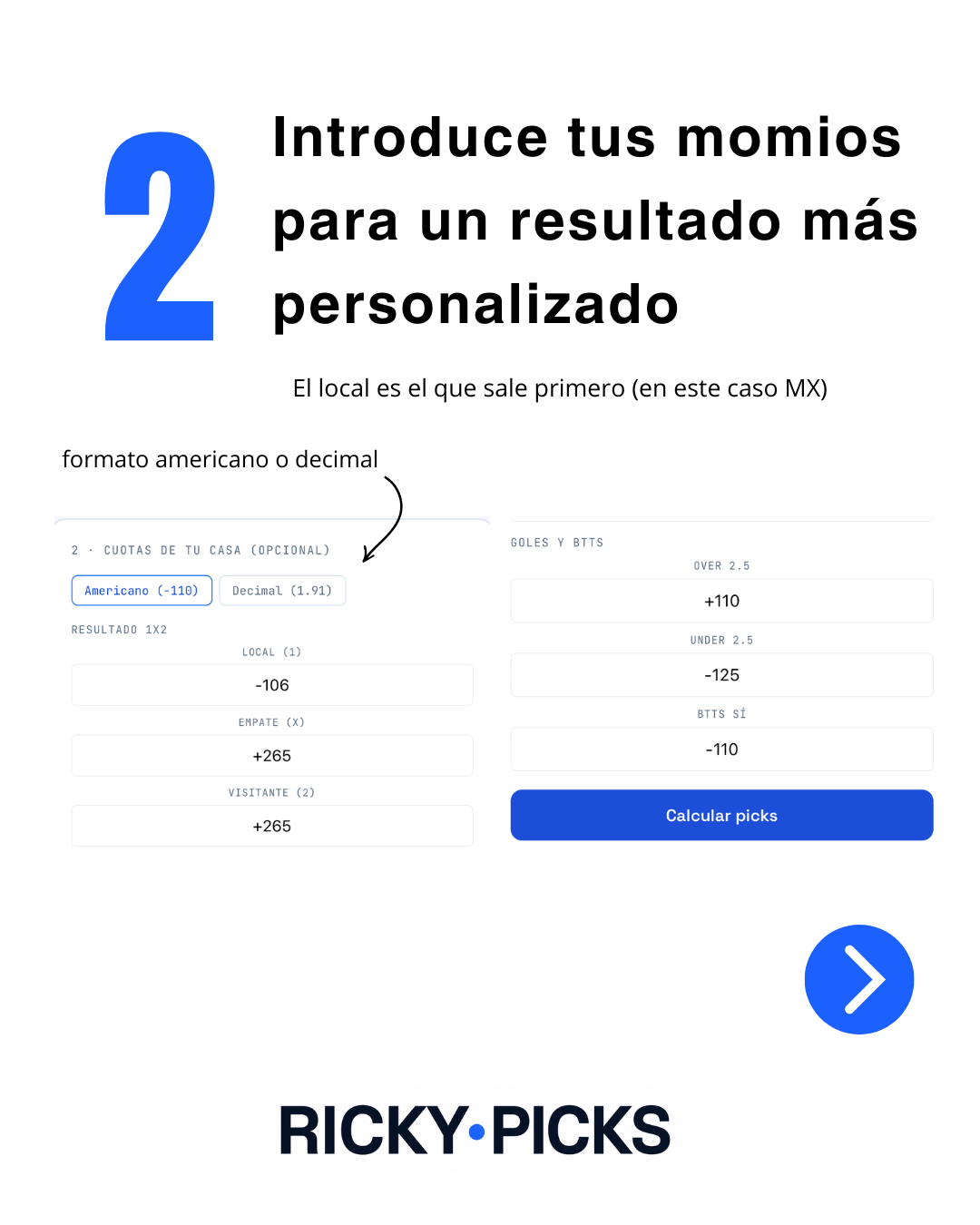 Paso 2 — Introduce tus momios